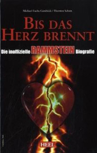 Rammstein: Bis das Herz brennt