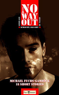 Michael Fuchs-Gamböck: No Way Out
