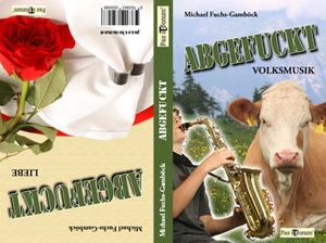 Michael Fuchs-Gamböck: Abgefuckt